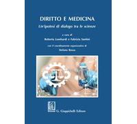 Diritto e medicina. Un'ipotesi di dialogo tra le scienze