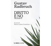 Diritto e no. Tre scritti