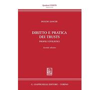 Diritto e pratica dei trust. Profili civilistici