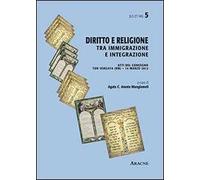 Diritto e religione. Tra immigrazione e integrazione