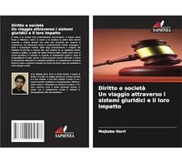 Diritto e società Un viaggio attraverso i sistemi giuridici e il loro impatto