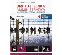 Diritto e tecnica amministrativa dell'impresa ricettiva e turistica. Per le Scuole superiori. Con e-book. Con espansione online (Vol. 2)