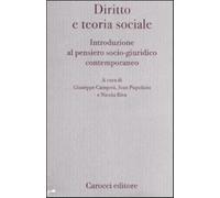 Diritto e teoria sociale. Introduzione al pensiero socio-giuridico contemp...