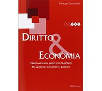 Diritto & economia. Diritto privato, aereo e dei trasporti. Per gli Ist. tecnici. Con espansione online: Unico