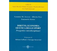 Diritto, economia ed etica dello sport. Prospettive interdisciplinari