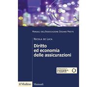 Diritto Ed Economia Delle Assicurazioni - Nicola De Luca - 2022
