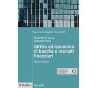 Diritto ed economia di banche e mercati finanziari. Nuova ediz.