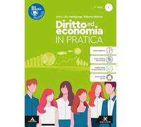 Diritto ed Economia in pratica. Per il 1° anno degli Ist. professionali. Con e-book. Con espansione online (Vol. 1)