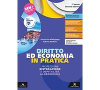 Diritto ed economia in pratica. Per il 1° biennio degli Ist. professionali alberghieri. Con e-book. Con espansione online
