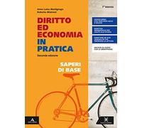 Diritto ed economia in pratica. Saperi di base. Per gli Ist. professionali. Con e-book. Con espansione online
