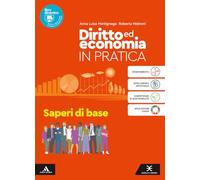 Diritto ed Economia in pratica. Saperi di base. Per gli Ist. professionali. Con e-book. Con espansione online