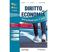 Diritto ed economia. Istruzioni per l'uso. Con fascicolo Costituzione. Per le Scuole superiori. Con e-book. Con espansione online