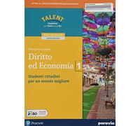 Diritto ed economia. Per le Scuole superiori. Con e-book. Con espansione online (Vol. 1)