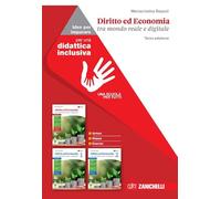 Diritto ed economia tra mondo reale e digitale. Idee per imparare. Per le Scuole superiori
