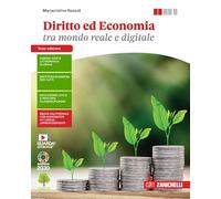 Diritto ed economia tra mondo reale e digitale. Vol. unico. Per le Scuole superiori. Con Contenuto digitale (fornito elettronicamente)