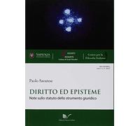 Diritto ed episteme. Note sullo statuto dello strumento giuridico