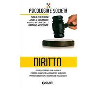 Diritto. Elementi di psicologia giuridica, processi cognitivi e ragionamento giudiziario, i processi decisionali del giudice e dell'avvocato