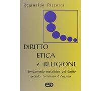 Diritto, etica e religione. Il fondamento metafisico del diritto secondo Tommaso d'Aquino