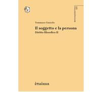 Diritto filosofico. Il soggetto e la persona (Vol. 2) [Paperback] [May 30, 2025]