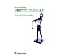 Diritto globale. Il nuovo diritto internazionale