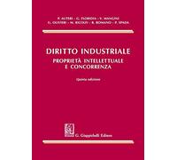 Diritto industriale. Proprietà intellettuale e concorrenza