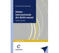 Diritto internazionale dei diritti umani. Teoria e prassi - 2023