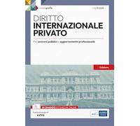 Diritto internazionale privato: Monografia per concorsi pubblici e aggiornamento professionale