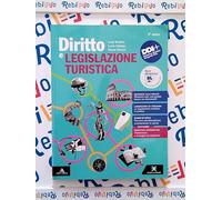 DIRITTO LEGISLAZIONE TURISTICA - (9788824787024) + Materiali didattici - Rebillo
