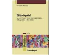 Diritto liquido? La governance come nuovo paradigma della politica e del diritto