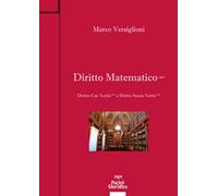 Diritto matematico. Diritto con verità e Diritto senza verità