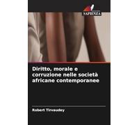 Diritto, morale e corruzione nelle società africane contemporanee