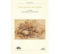 Diritto naturale e guerra giusta. Atti del convegno (Arezzo, 9-10 giugno 2023)