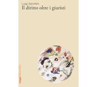 Diritto oltre i giuristi