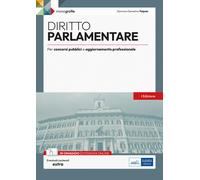 Diritto parlamentare. Per concorsi pubblici e aggiornamento profe