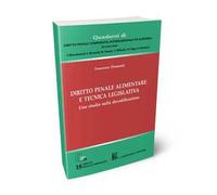 Diritto penale alimentare e tecnica legislativa