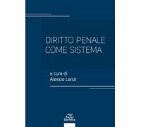 Diritto penale come sistema - Lanzi