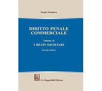 Libri Sergio Seminara - Diritto Penale Commerciale #02
