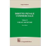 Diritto penale commerciale. Vol. 2: I reati societari