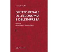 Diritto penale dell'economia e dell'impresa. Vol. 1