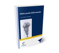 Diritto penale dell'economia - Rampioni R. (cur.)