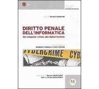 Diritto penale dell'informazione. Dai computer crimes alla digital forensic