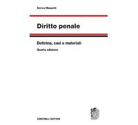 Diritto penale. Dottrina, casi e materiali