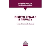 9788833792347 Diritto penale e privacy - Antonella Massaro