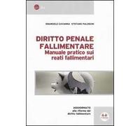 Diritto penale fallimentare. Manuale pratico sui reati fallimentari