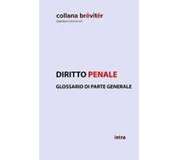 Diritto penale. Glossario di parte generale