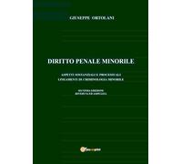 Diritto penale minorile. Aspetti sostanziali e processuali. Lineamenti di crimin