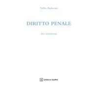 DIRITTO PENALE - PADOVANI TULLIO - Giuffrè
