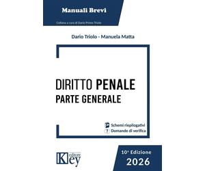 Diritto penale. Parte generale 2026 - Triolo Dario Primo, Matta Manuela