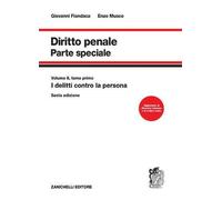 Diritto penale. Parte speciale. Vol. 2/1: I delitti contro la persona