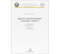 Diritto Penitenziario E Dignità Umana